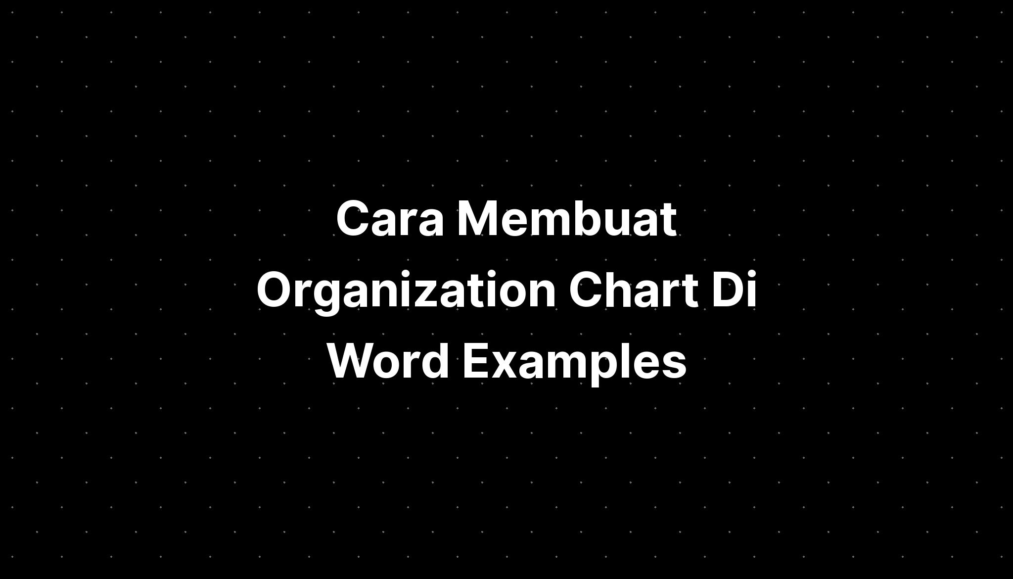 cara-membuat-organization-chart-di-word-examples-of-homonyms-exercises